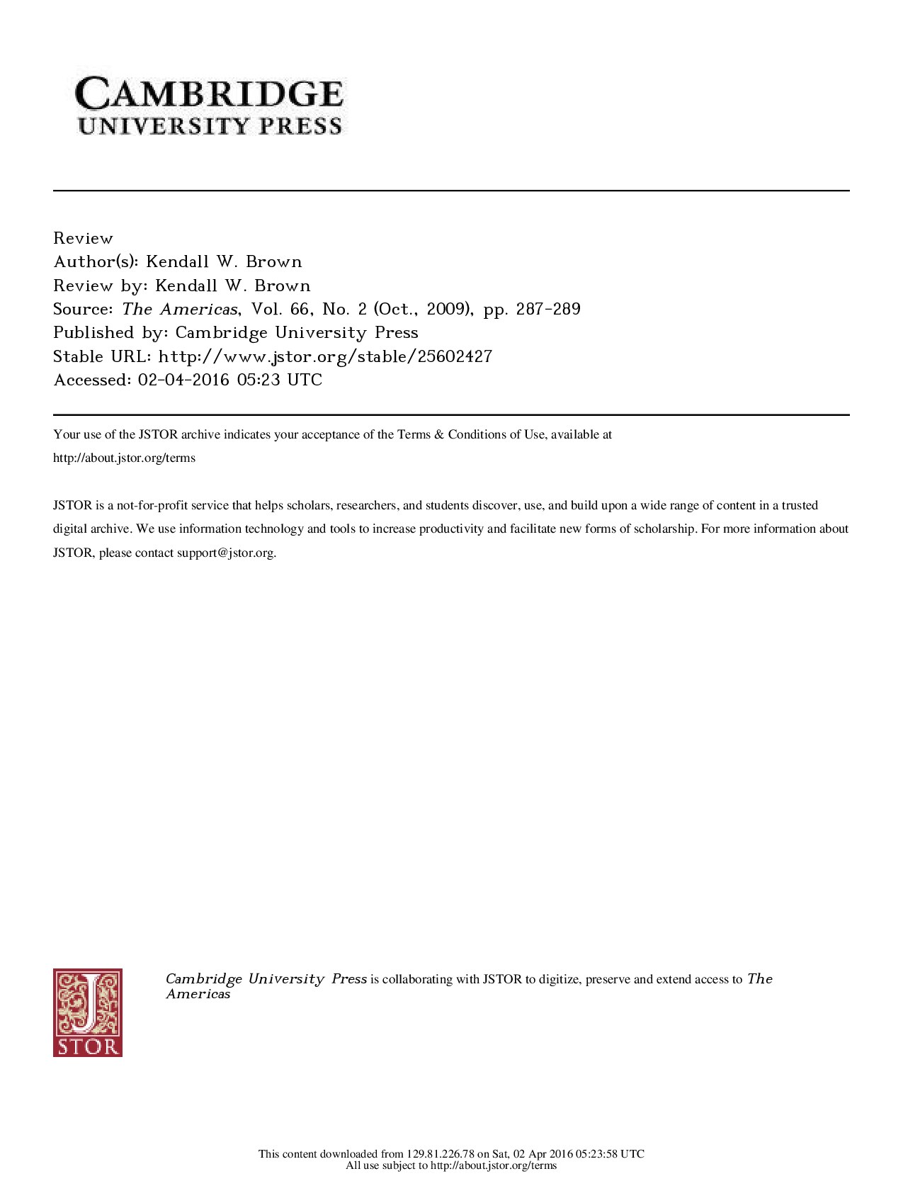 [The Americas 2009-oct vol. 66 iss. 2] Intelectuales y poder. Ensayos en torno a la república de las letras en el Perú e Hispanoamérica ...{Review by_ Kendall W. Brown}(2009 October)[10.2307_25602427]{58068410} l
