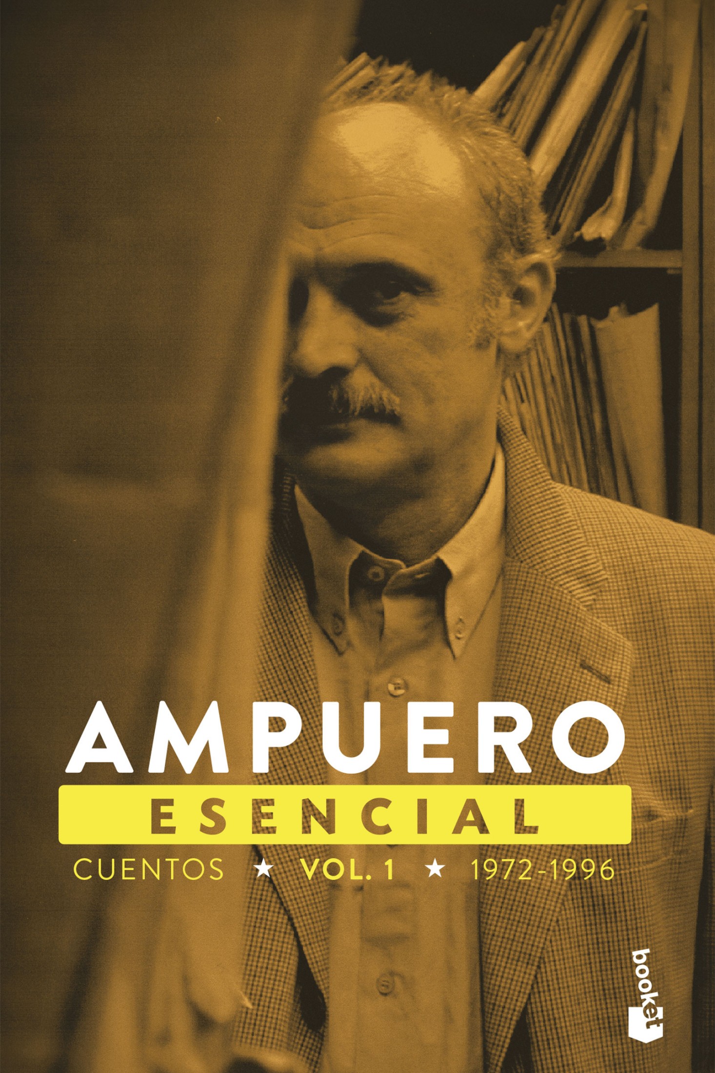 Ampuero Esencial Vol. I (1972-1996)