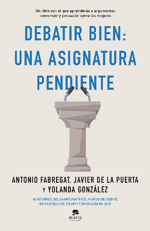 Debatir bien: una asignatura pendiente