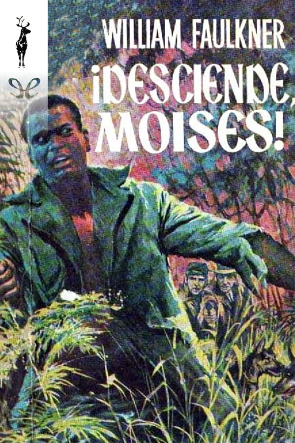 ¡Desciende Moisés! (Trad. Ana M. Foronda)