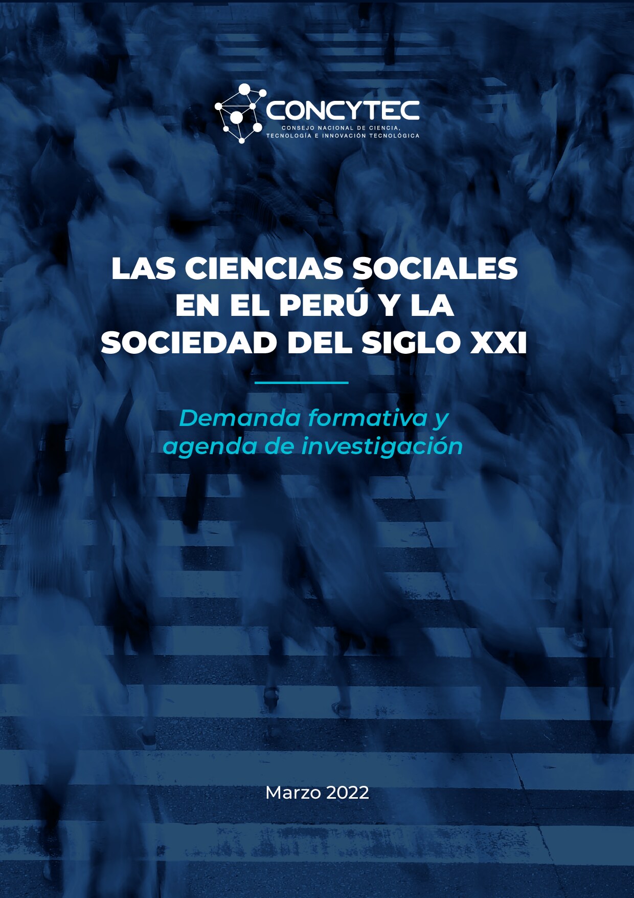 [Coloquio Ciencia y Sociedad] Arturo Manrique (ed.), Alejandro Cussianovich, Alejandro Diez, A - Las ciencias sociales en el Perú y la sociedad del siglo XXI. Demanda formativa y agenda de investigación (2022 (1)