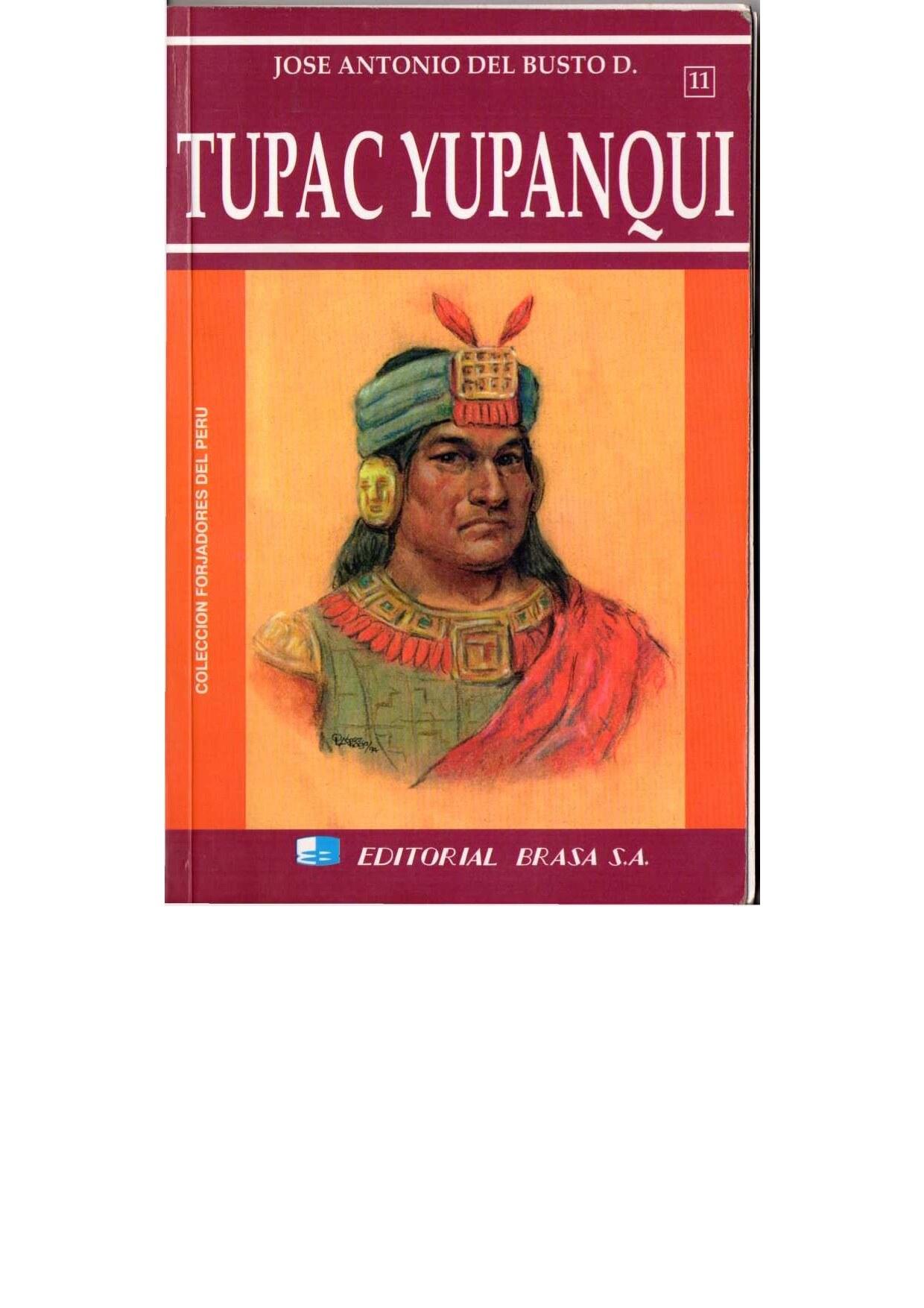 José Antonio del Busto Duthurburu - Túpac Yupanqui (1996, Editorial Busto) - libgen.li