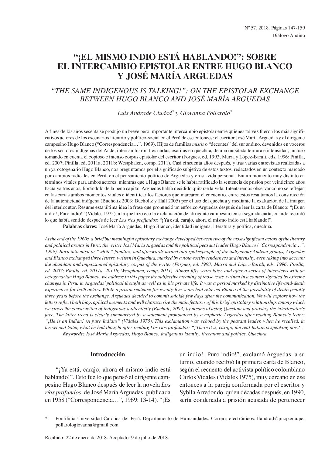 [Diálogo andino 2018-dec iss. 57] &amp__8220_¡EL MISMO INDIO ESTÁ HABLANDO!&amp__8221__ SOBRE EL INTERCAMBIO EPISTOLAR ENTRE HUGO BLANCO Y ...{Andrade Ciudad, Luis_ Pollarolo, Giovanna}(2018 December)[10.4067_S07