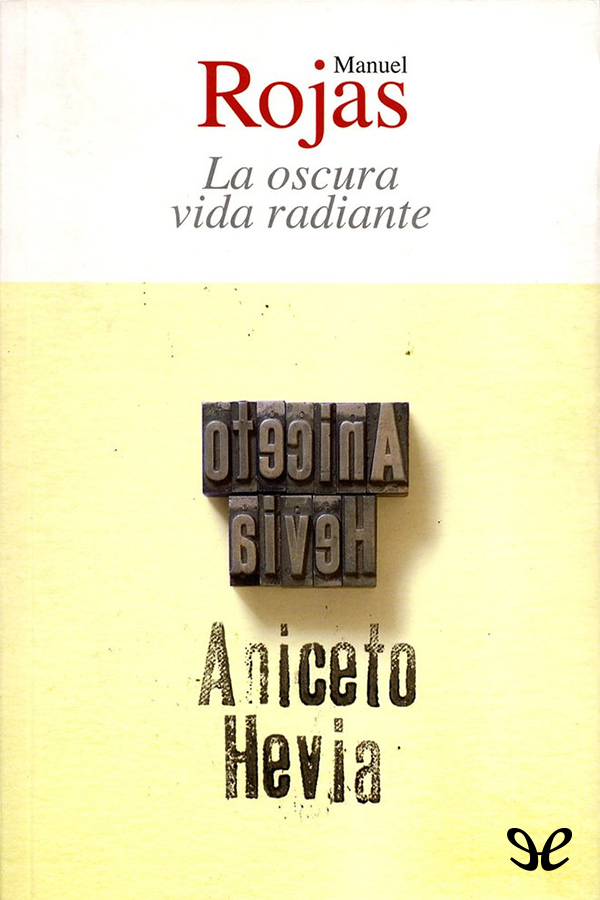La oscura vida radiante