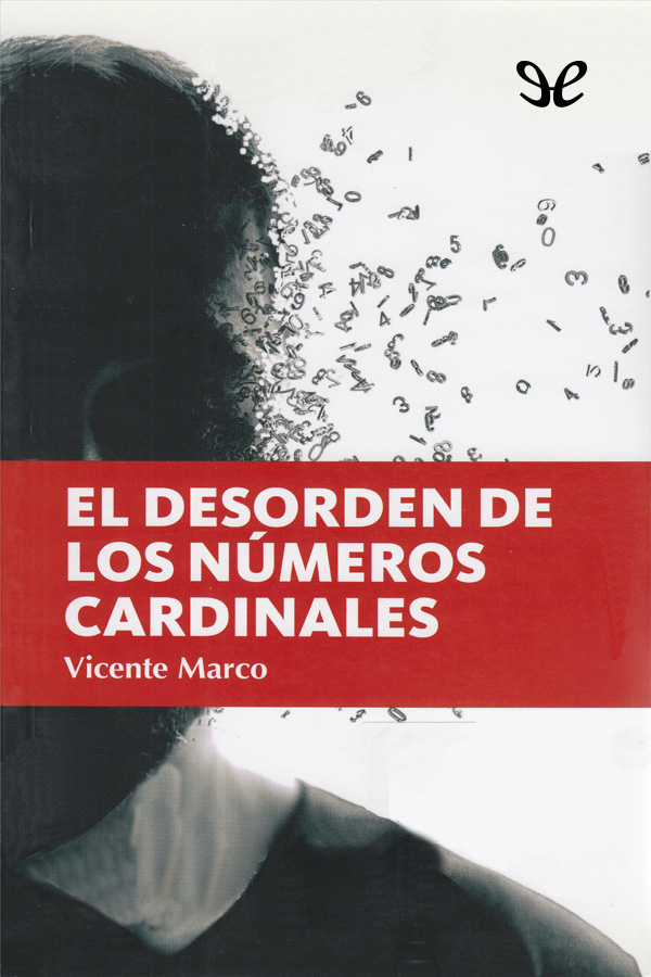 El desorden de los números cardinales