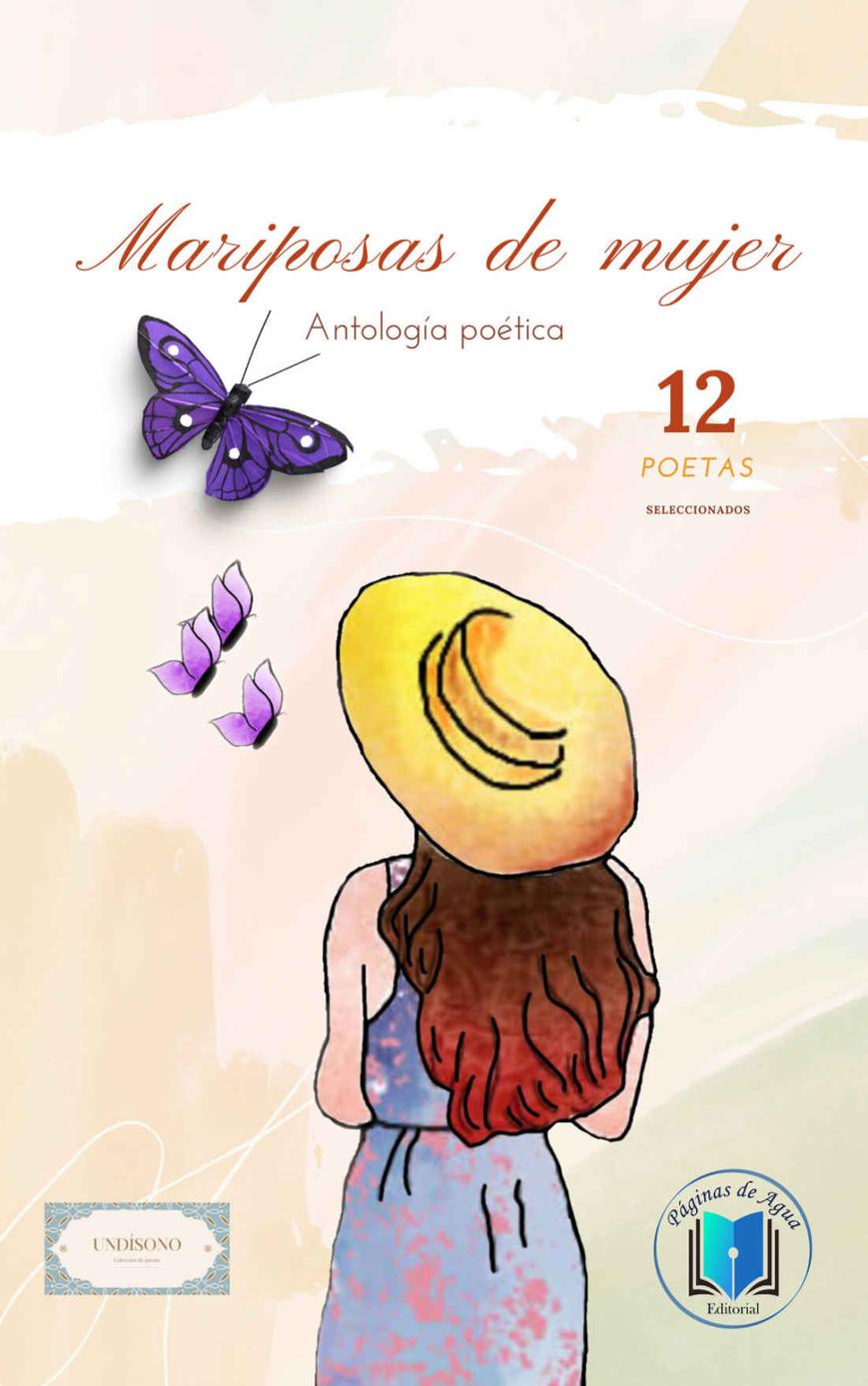 Mariposas de mujer: Antología poética (Spanish Edition)