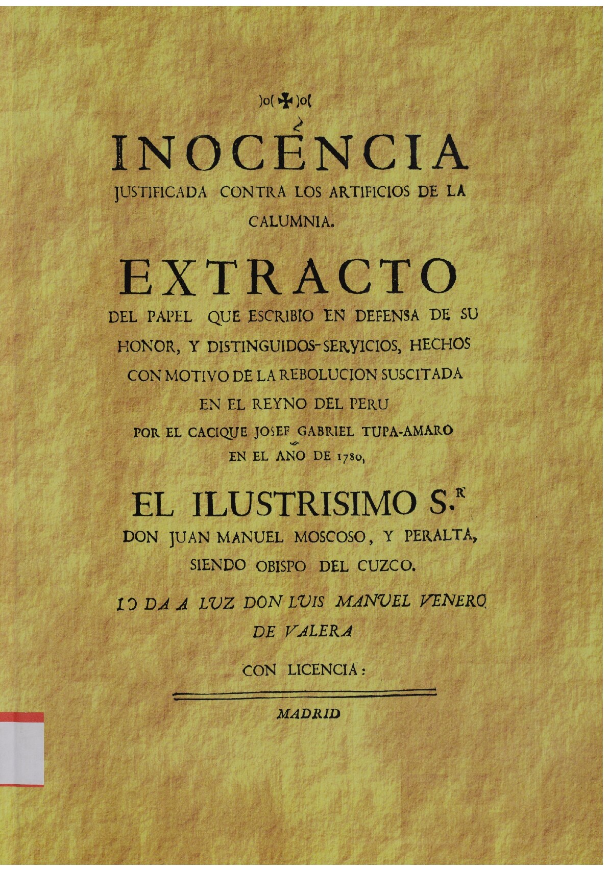 Inocencia justificada contra los artificios de la calumnia