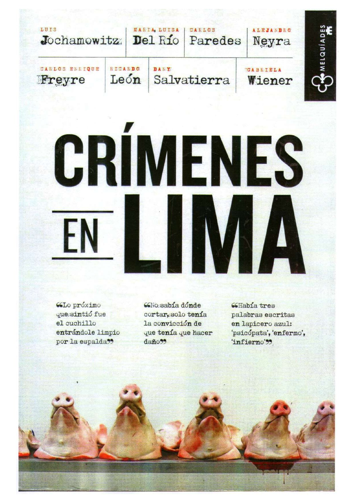 Crímenes en Lima{Luis Jochamowitz, Ricardo León, María Luisa del Río, Carlos Paredes, Alejandro Neyra, Carlos Enri}...(2019, Melquiades){112789158} libgen.li