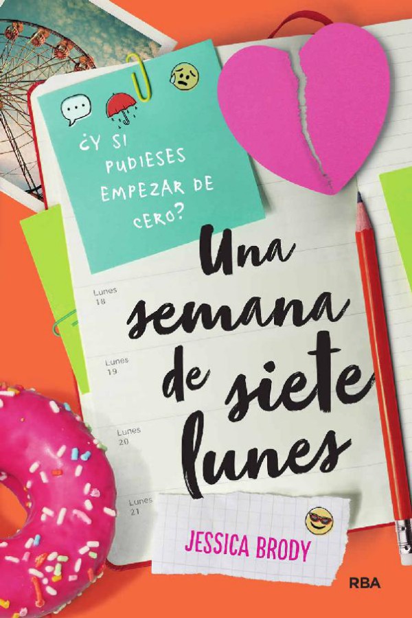 Una semana de siete lunes