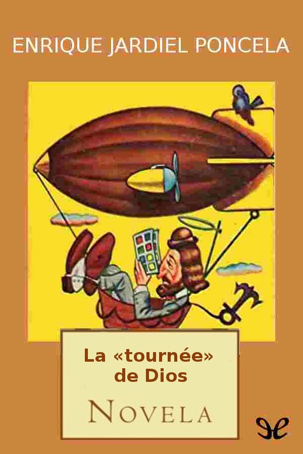 La «tournée» de Dios