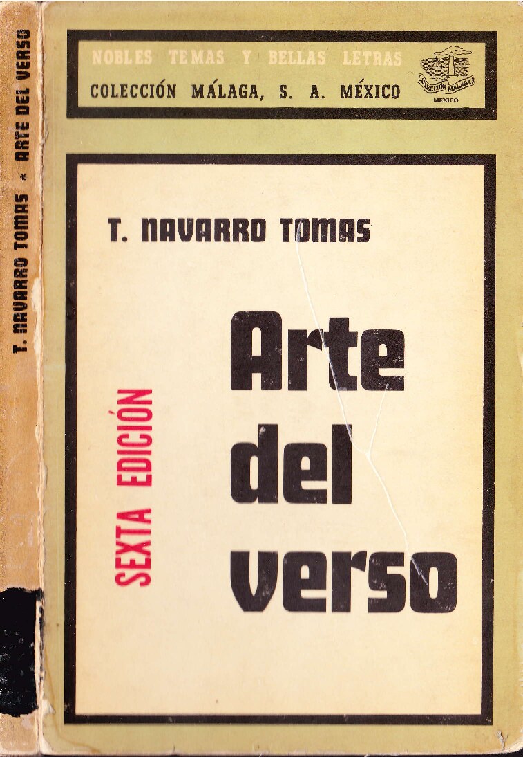 [Nobles temas y bellas letras] Tomás Navarro Tomás - Arte del verso (1975, Colección Málaga S.A. México) - libgen.li