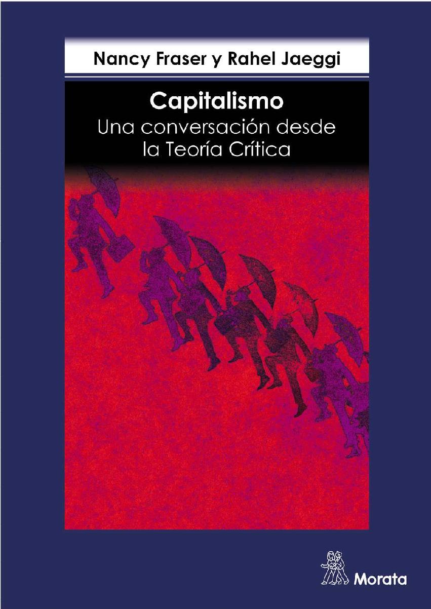 Capitalismo: Una conversación desde la Teoría Crítica (Spanish Edition)