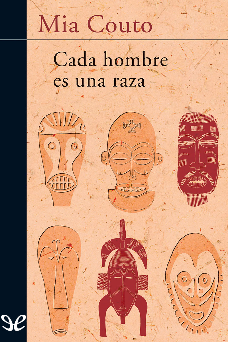 Cada hombre es una raza