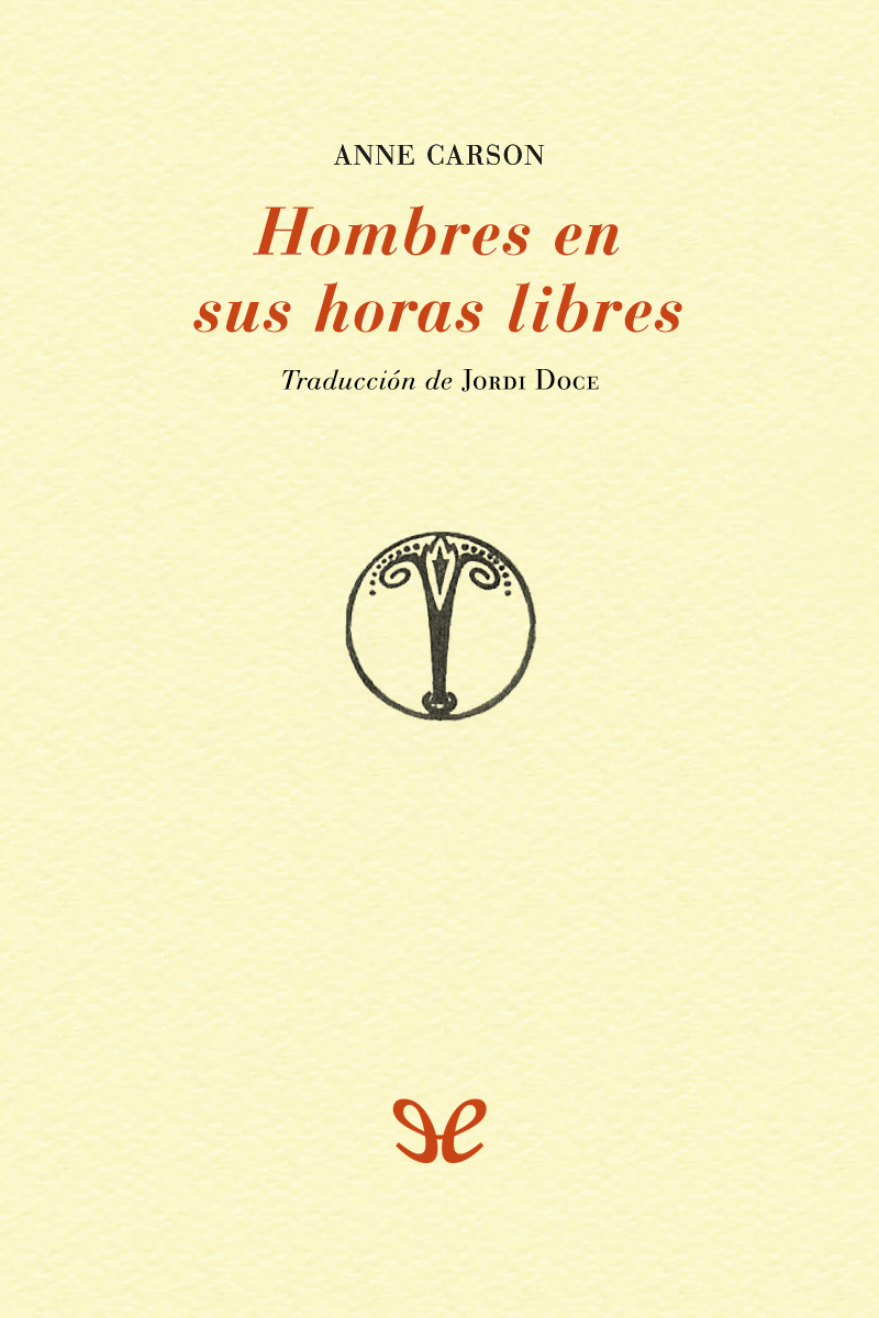 Hombres en sus horas libres