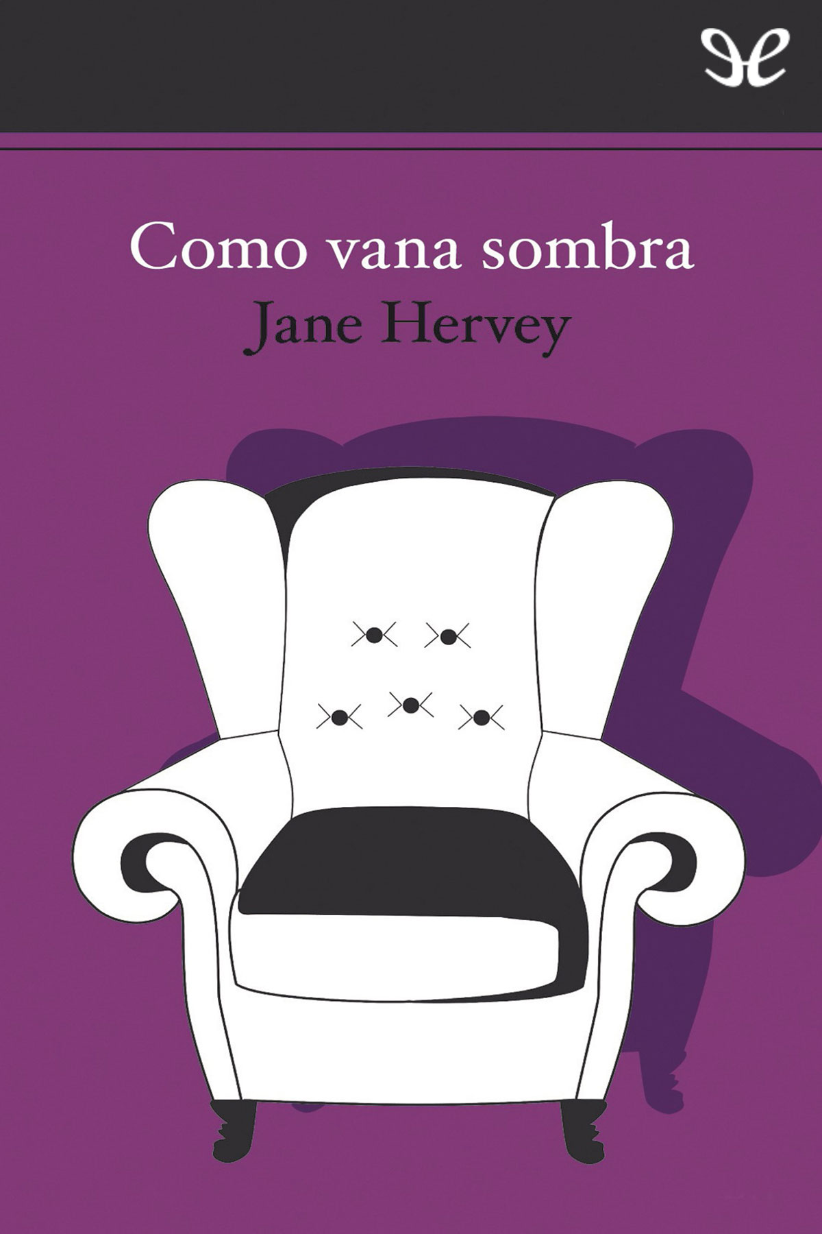 Como vana sombra