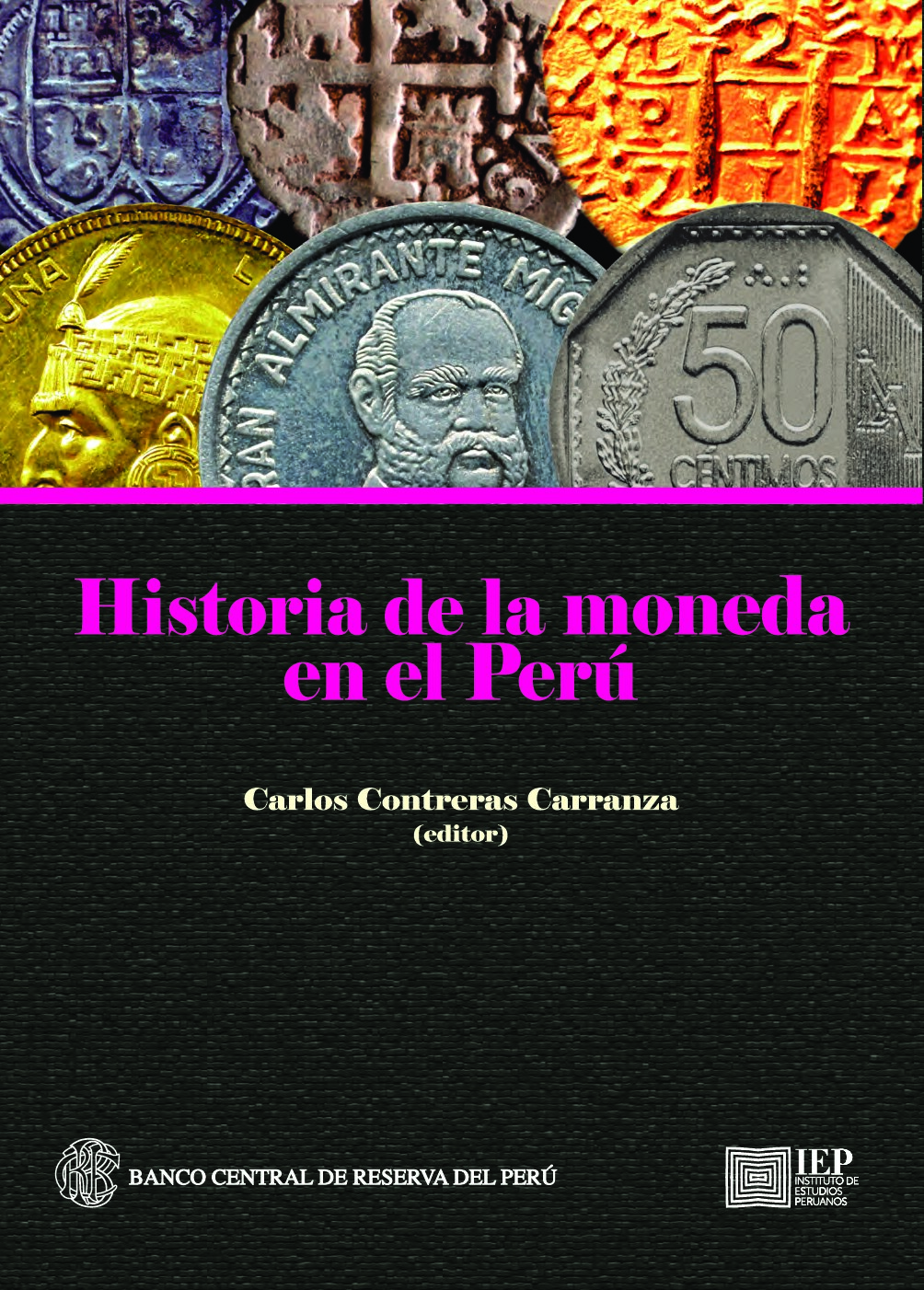 Historia de la moneda en el Perú