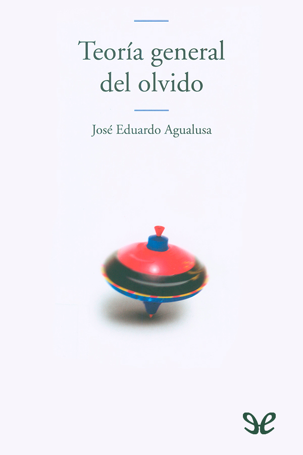 Teoría general del olvido