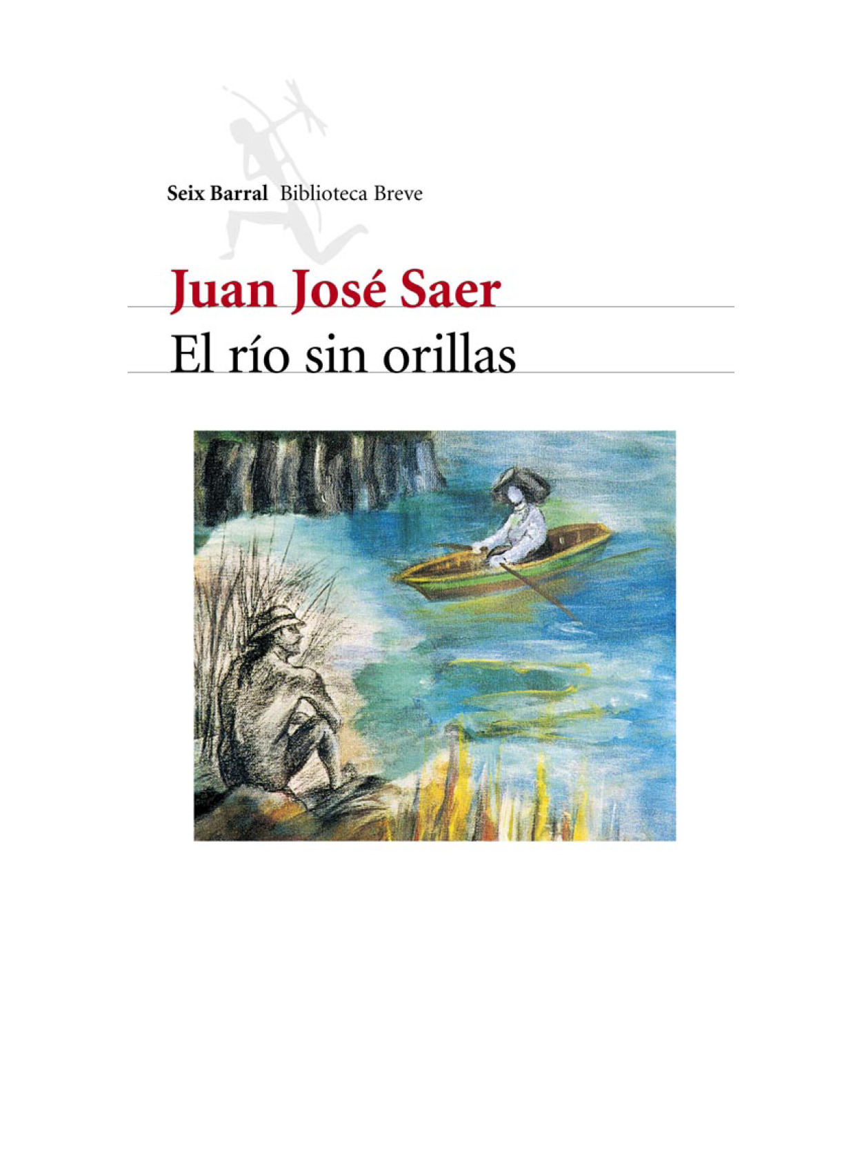 El río sin orillas