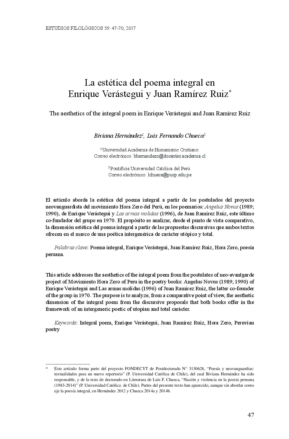 [Estudios filológicos 2017-jun iss. 59] La estética del poema integral en Enrique Verástegui y Juan Ramírez Ruiz{Hernández, Biviana_ Chueca, Luis Fernando}(2017)[10.4067_s0071-17132017000100003]{79389273} libgen
