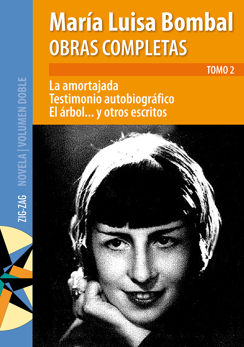 Obras completas de M. Luisa Bombal Tomo 2 La amortajada