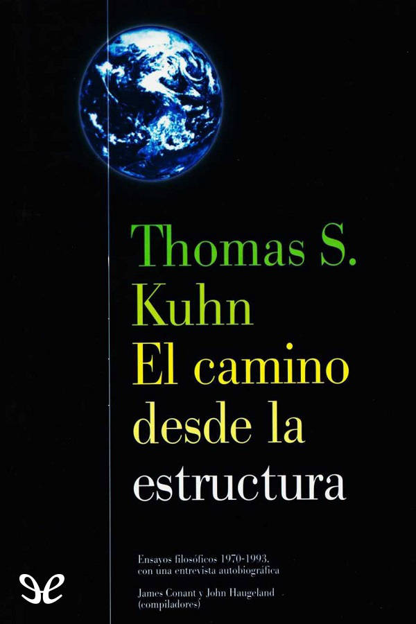 El camino desde la estructura