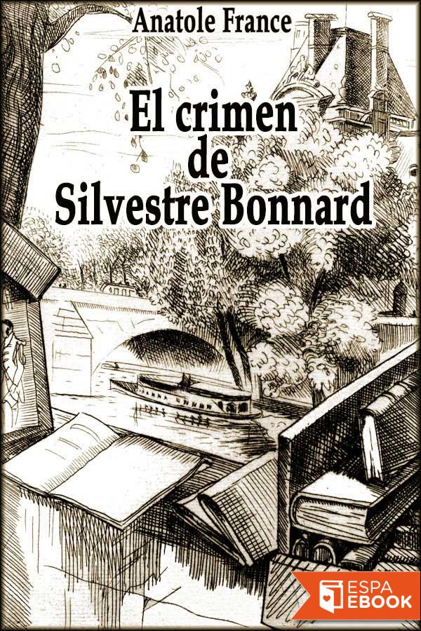 El crimen de Silvestre Bonnard