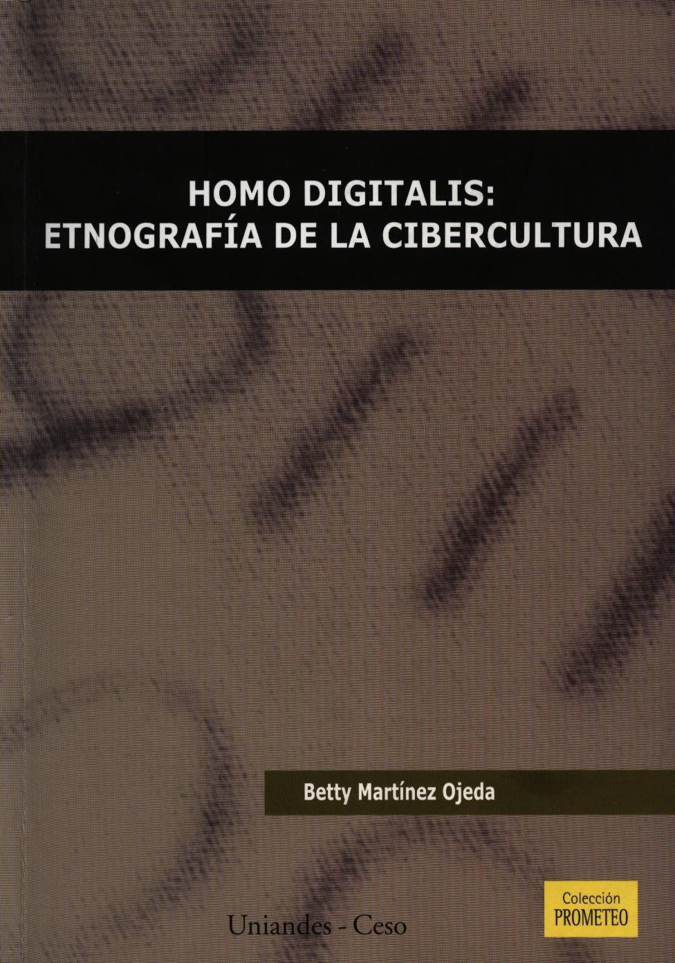 Martinez Ojeda Betty - Homo Digitalis Etnografia De La Cibercultura