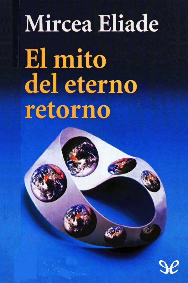 El mito del eterno retorno