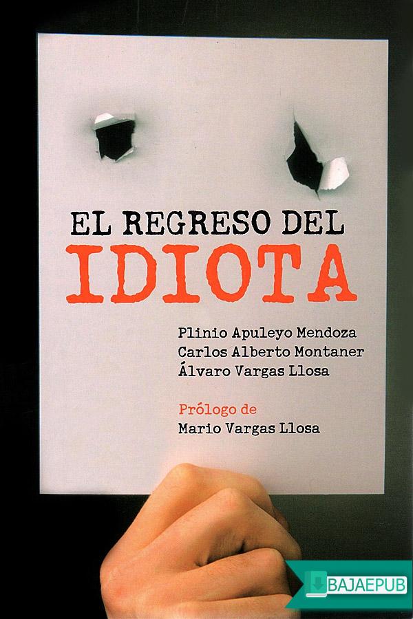 El regreso del idiota