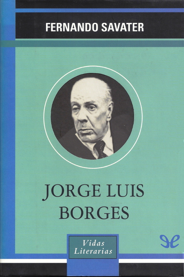 Jorge Luis Borges, la ironía metafísica